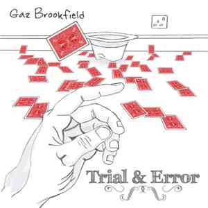 Gaz Brookfield - Trial & Error download flac mp3