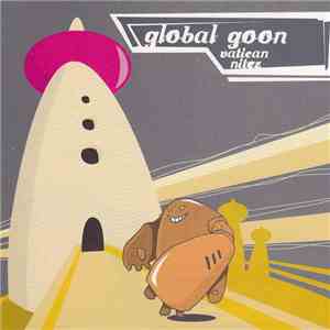 Global Goon - Vatican Nitez download flac mp3