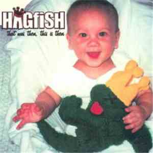 Hagfish - That Was Then, This Is Then download flac mp3
