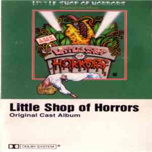 Howard Ashman & Alan Menken - Little Shop Of Horrors - Original Cast Album download flac mp3