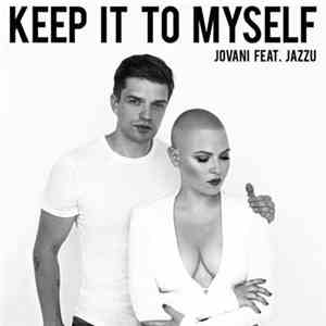 Jovani - Keep It To Myself download flac mp3