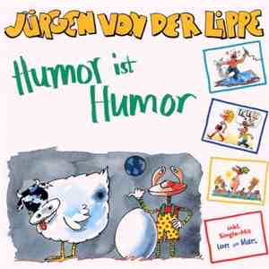 Jürgen Von Der Lippe - Humor Ist Humor download flac mp3