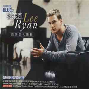 Lee Ryan = 黎萊恩 - Lee Ryan = 首張個人專輯 download flac mp3