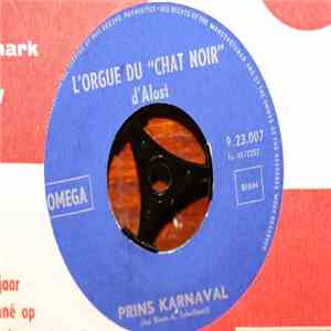 L'Orgue Du "Chat Noir" d'Alost - Prins Karnaval / Défilé Des Nations download flac mp3