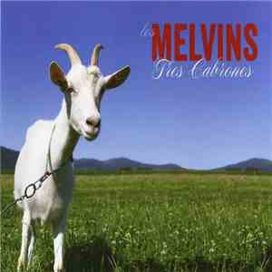 Los Melvins - Tres Cabrones download flac mp3