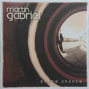 Martin Gabriel  - Bonne Chance download flac mp3
