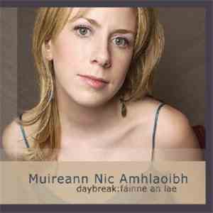 Muireann Nic Amhlaoibh - Daybreak: Fáinne An Lae download flac mp3