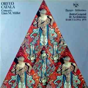 Orfeó Català , Director Mestre Lluís Mª. Millet - Antología Histórica De La Música Catalana (Obras Corals) download flac mp3