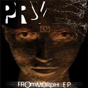 Pry  - From Morph download flac mp3