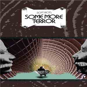 Soft Riot - Some More Terror download flac mp3