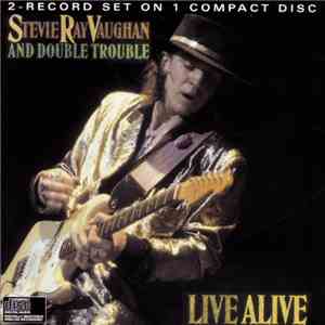 Stevie Ray Vaughan And Double Trouble - Live Alive download flac mp3