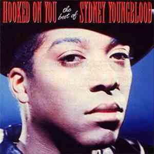 Sydney Youngblood - Hooked On You The Best Of download flac mp3