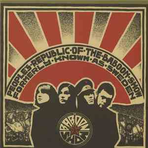 The Baboon Show - People's Republic Of The Baboon Show Formerly Known As Sweden download flac mp3
