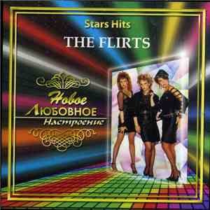 The Flirts - Stars Hits - Новое Любовное Настроение download flac mp3