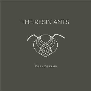 The Resin Ants - Dark Dreams download flac mp3