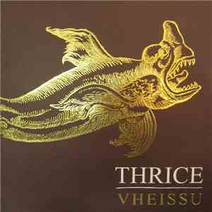 Thrice - Vheissu download flac mp3