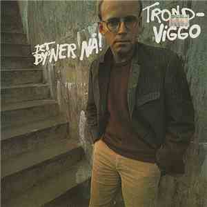 Trond-Viggo - Det By'ner Nå download flac mp3