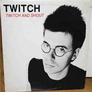 Twitch  - Twitch And Shout download flac mp3