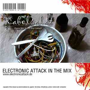 Various - Electronic Attack In The Mix - Kabelsalat (There We Have The Salad!) download flac mp3