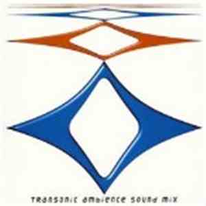 Various - Transonic Ambience Sound Mix download flac mp3