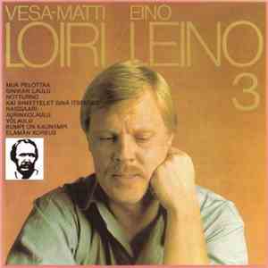 Vesa-Matti Loiri - Eino Leino 3 download flac mp3