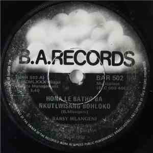 Babsy Mlangeni - Hona Le Batho Ba Nkutlwisang Bohloko download flac mp3