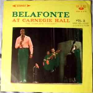 Belafonte - Belafonte At Carnegie Hall: The Complete Concert flac mp3 download