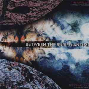 Between The Buried And Me - The Parallax I & II Limited Box Set download flac mp3