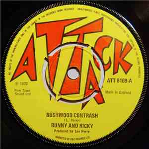 Bunny And Ricky / The Upsetters - Bushwood Contrash / Callying Butt download flac mp3