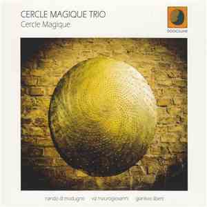 Cercle Magique Trio - Cercle Magique download flac mp3