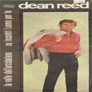 Dean Reed - Se Incontri L'Uomo Per Te download flac mp3