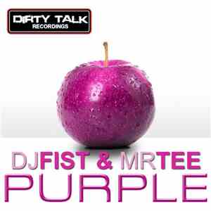 DJ Fist & Mr Tee - Purple download flac mp3