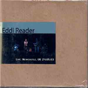 Eddi Reader - Live: Newcastle, Uk 24.05.03 download flac mp3