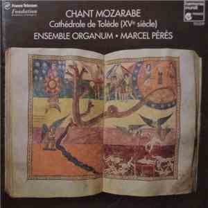 Ensemble Organum, Marcel Pérès - Chant Mozarabe download flac mp3