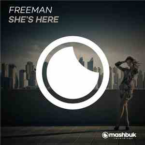 Freeman  - She's here download flac mp3