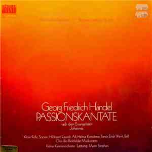 Georg Friedrich Händel - Passionskantate Nach Dem Evangelisten Johannes (Passion According To St. John) download flac mp3