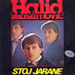 Halid Muslimović - Stoj Jarane download flac mp3