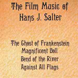 Hans J. Salter - The Film Music Of Hans J. Salter download flac mp3