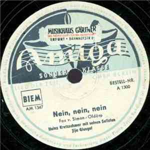 Heinz Kretzschmar Mit Seinen Solisten - Nein, Nein, Nein / Liebesstimmung download flac mp3