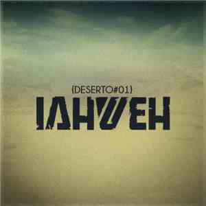 Iahweh - Deserto#01 download flac mp3