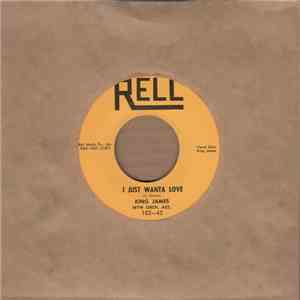 King James  - I Just Wanta Love download flac mp3