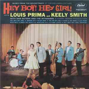 Louis Prima And Keely Smith With Sam Butera And The Witnesses - Music From The Soundtrack Of The Columbia Picture "Hey Boy! Hey Girl!" download flac mp3