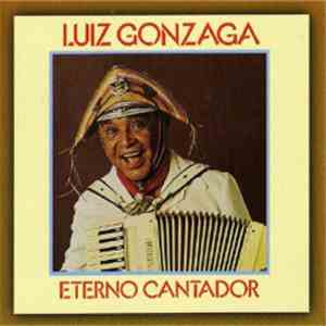 Luiz Gonzaga - Eterno Cantador download flac mp3