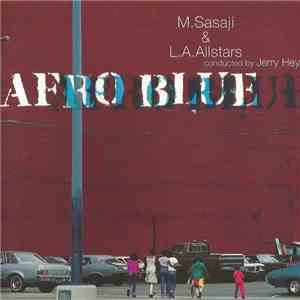 M. Sasaji & L.A. Allstars - Afro Blue download flac mp3