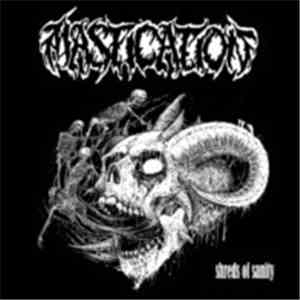 Mastication - Shreds Of Sanity download flac mp3