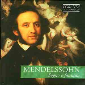 Mendelssohn - Sogno E Fantasia download flac mp3