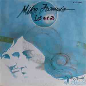 Mike Francis - Let Me In download flac mp3