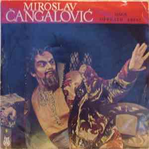 Miroslav Čangalović - Sings Operatic Arias download flac mp3