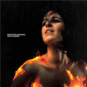 Misstress Barbara - I'm No Human download flac mp3