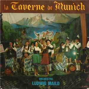 Orchestre Ludwig Maild - Taverne De Munich download flac mp3